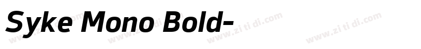 Syke Mono Bold字体转换
